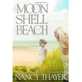 thumbnail image 1 of Pre-Owned Moon Shell Beach (Hardcover) by Nancy Thayer, 1 of 1
