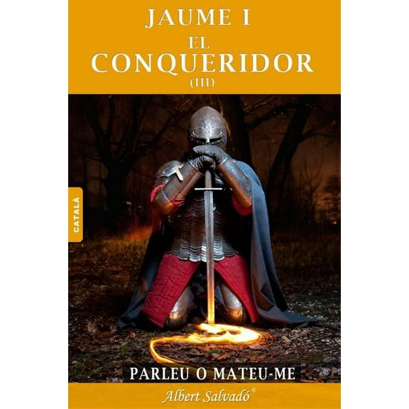 Parleu O Mateu-Me (Jaume I El Conqueridor) (Paperback)