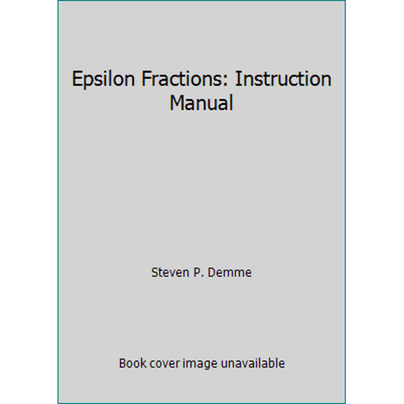 Pre-Owned Epsilon Fractions: Instruction Manual (Unknown) 1608260194 9781608260195
