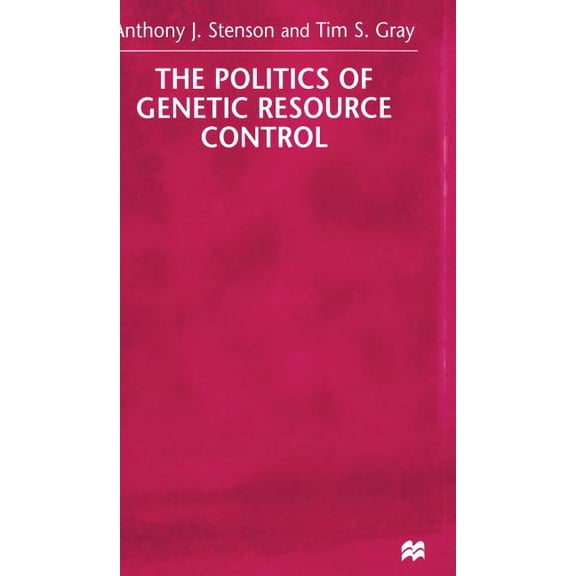 The Politics of Genetic Resource Control