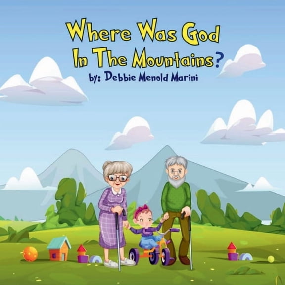 Where Was God In The Mountains?, (Paperback)