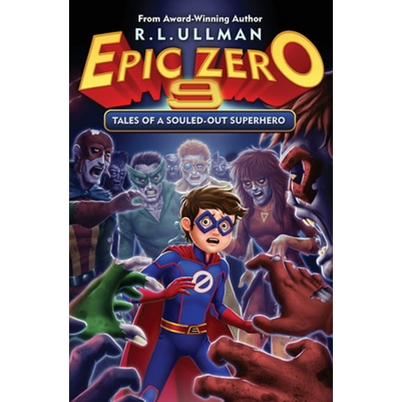 Pre-Owned Epic Zero 9: Tales of a Souled-Out Superhero (Paperback) 1953713084 9781953713087