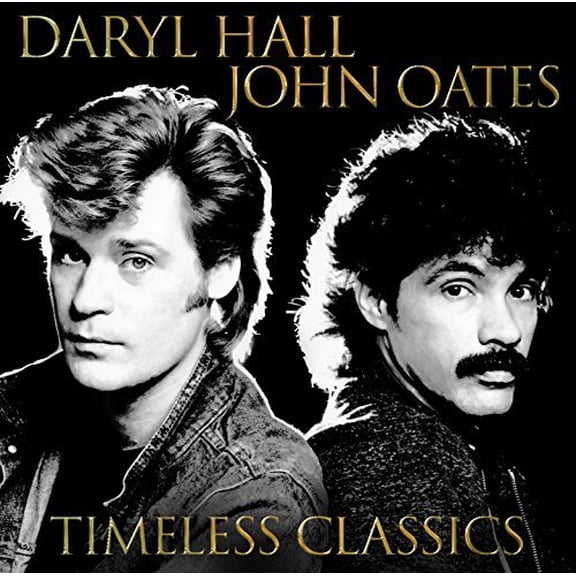 Hall & Oates - Timeless Classics - Music & Performance - CD