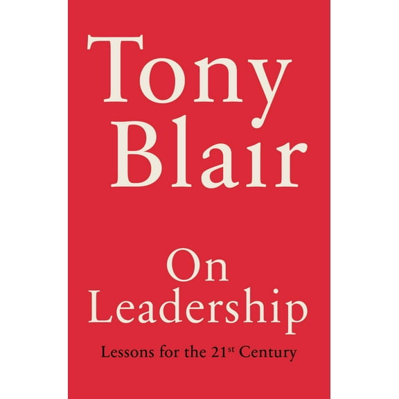 On Leadership: Lessons for the 21st Century (Hardcover)