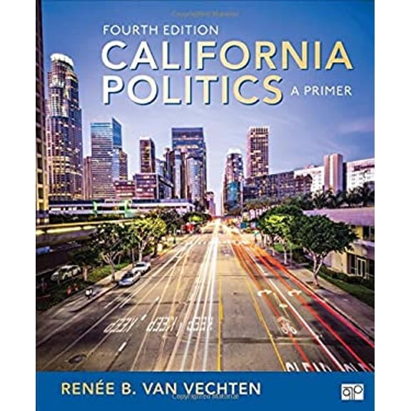 Pre-Owned California Politics: A Primer, 9781483375595, 1483375595, Paperback, Fourth edition