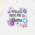 thumbnail image 4 of Inktastic Please Pass Me to Nana with Flowers Boys or Girls Baby T-Shirt, 4 of 5