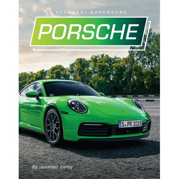 Floored! Supercars Porsche, (Hardcover)