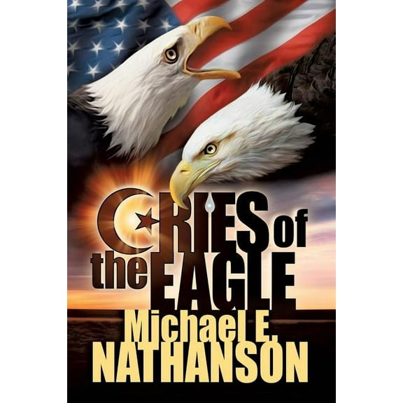 Cries of the Eagle, (Paperback)