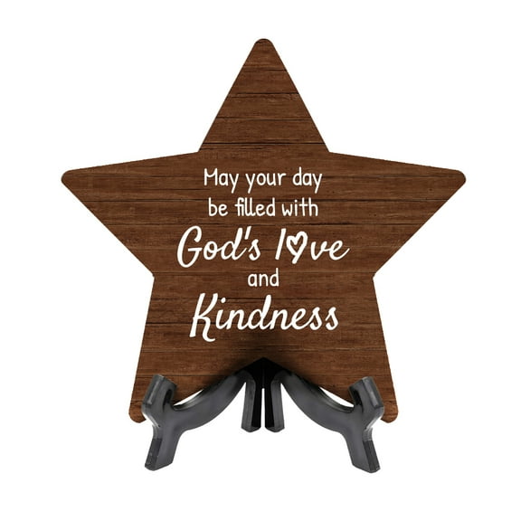 May your day be filled with God's love and kindness Star Table Sign (7" x 7") Religious Decor | Church And Home Table Signs