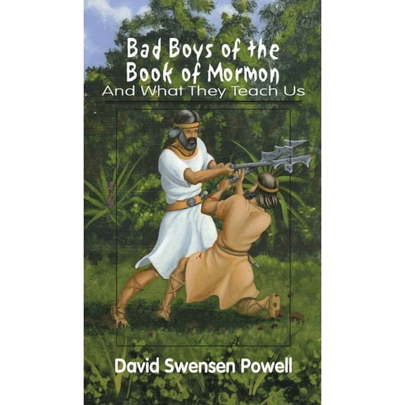 Bad Boys of the Book of Mormon (Paperback)