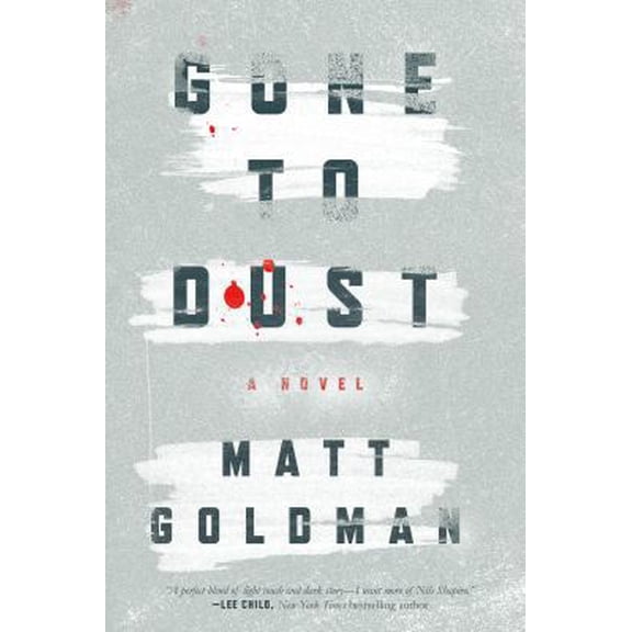 Pre-Owned Gone to Dust Paperback