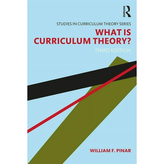 Studies in Curriculum Theory What Is Curriculum Theory?, (Paperback)