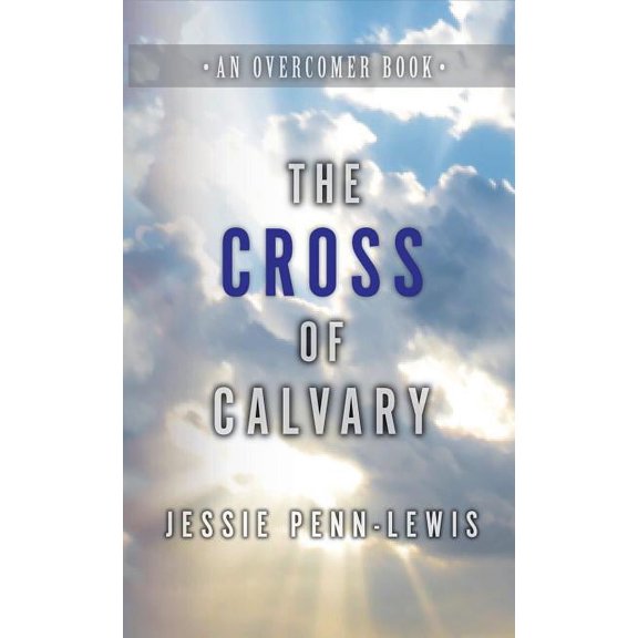 The Cross of Calvary (Paperback)