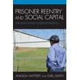 thumbnail image 1 of Pre-Owned Prisoner Reentry and Social Capital: The Long Road to Reintegration, (Hardcover), 1 of 1