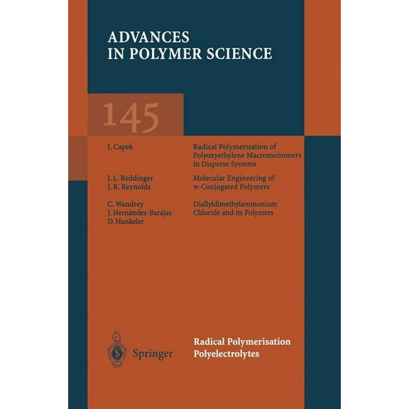 Advances in Polymer Science Radical Polymerisation Polyelectrolytes, Book 145, (Paperback)