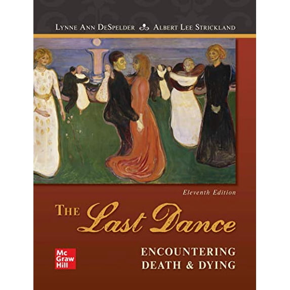 Pre-Owned The Last Dance: Encountering Death and Dying, 9781259870484, 1259870480, Hardcover, 11 edition