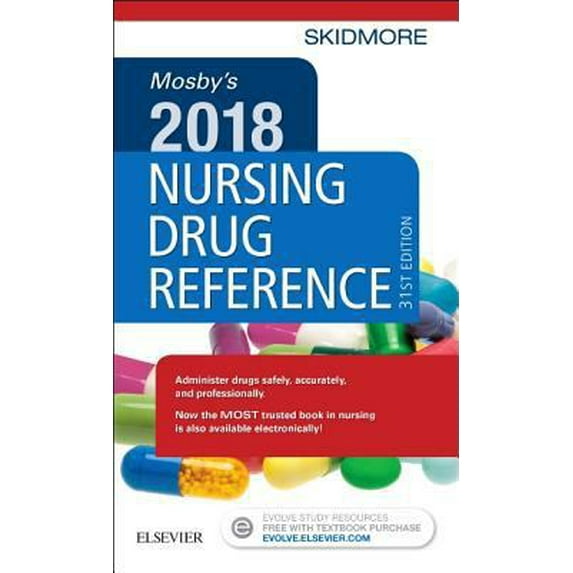Pre-Owned Mosby's 2018 Nursing Drug Reference (Skidmore Nursing Drug Reference) (Paperback) 032353192X 9780323531924
