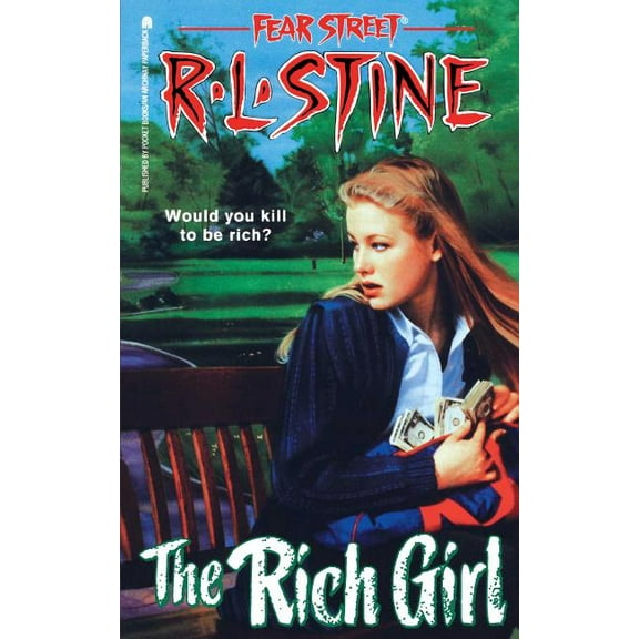 Fear Street Superchillers The Rich Girl, Book 44, (Paperback)