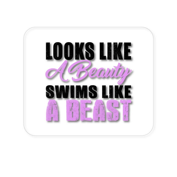 DistinctInk Mouse Pad - 1/4" Foam Rubber - Looks Like a Beauty Swims Like a Beast