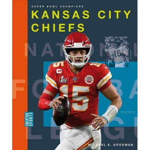 Creative Sports: Super Bowl Champions: Kansas City Chiefs (Paperback)