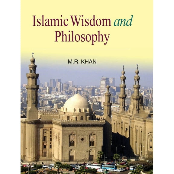 Islamic Wisdom and Philosophy, (Hardcover)