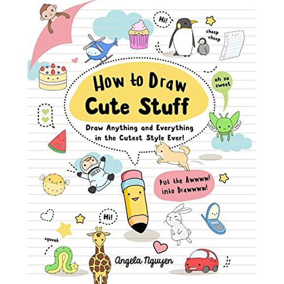 Pre-Owned Draw Cute Stuff: How to Draw Cute Stuff: Draw Anything and Everything in the Cutest Style Ever! Volume 1 (Paperback)