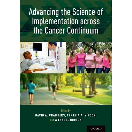 UPC: 9780190647421 | Advancing the Science of Implementation Across the Cancer Continuum (Hardcover)