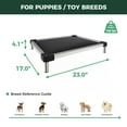thumbnail image 7 of FXW TitanNest Chew-Proof Elevated Dog Bed, Raised Cot for Indoor/Outdoor/Camping Use, Durable & Washable Padded Pet Bed for Toy Dogs, 23.0" L x 17.0" W x 4.5" H, Black, 7 of 7