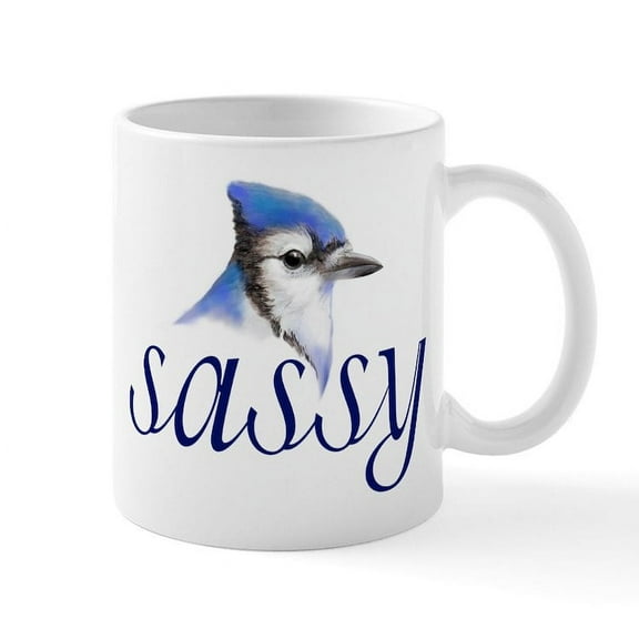 CafePress - Sassy Blue Jay Mug - 11 oz Ceramic Mug - Novelty Coffee Tea Cup