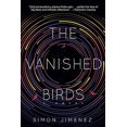 thumbnail image 2 of The Vanished Birds: A Novel, 2 of 2