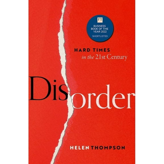 Disorder: Hard Times in the 21st Century, (Paperback)