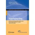 thumbnail image 1 of Supercomputing: 6e Journées Russes de Supercomputing, RuSCDays 2020, Moscou, Russie, 21-22 Septembre 2020, Papiers Sélectionnés Révisés (Communications en Informatique et Science de l'Information), 1 of 1