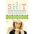 thumbnail image 2 of Sh!t Personne Ne Vous Parle de Grossesse, Aube Dais Broché, 2 of 4