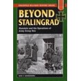 thumbnail image 1 of Beyond Stalingrad: Manstein and the Operations of Army Group Don, 1 of 2