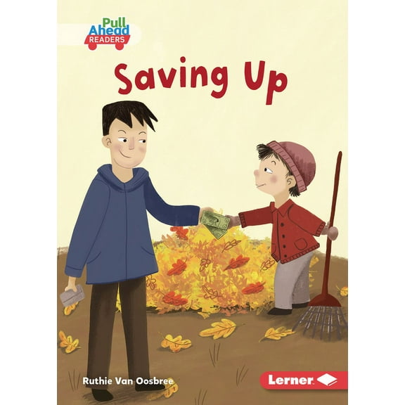 Math All Around (Pull Ahead Readers -- F Saving Up, (Paperback)