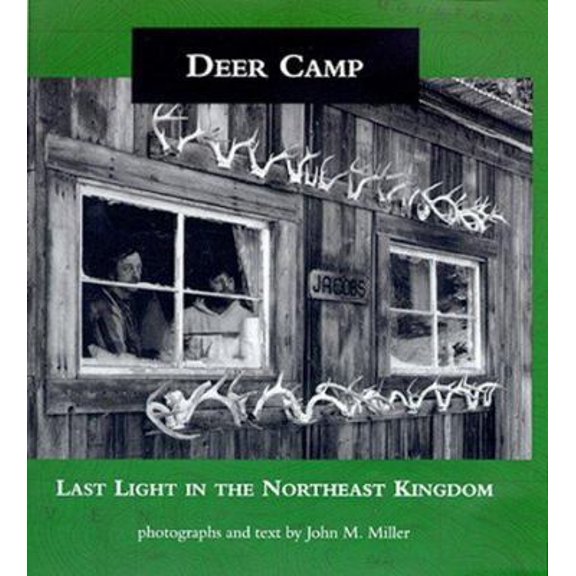Pre-Owned Deer Camp: Last Light in the Northeast Kingdom (Hardcover) 0262132834 9780262132831