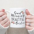 thumbnail image 2 of Good Morning Bestie Coffee Mug, Best Friend Tea Cup, Christmas Birthday Gifts for Sister, Fine Bone China 11 OZ White, 2 of 6