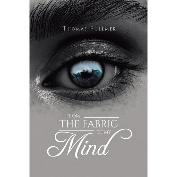 From the Fabric of My Mind, (Paperback)