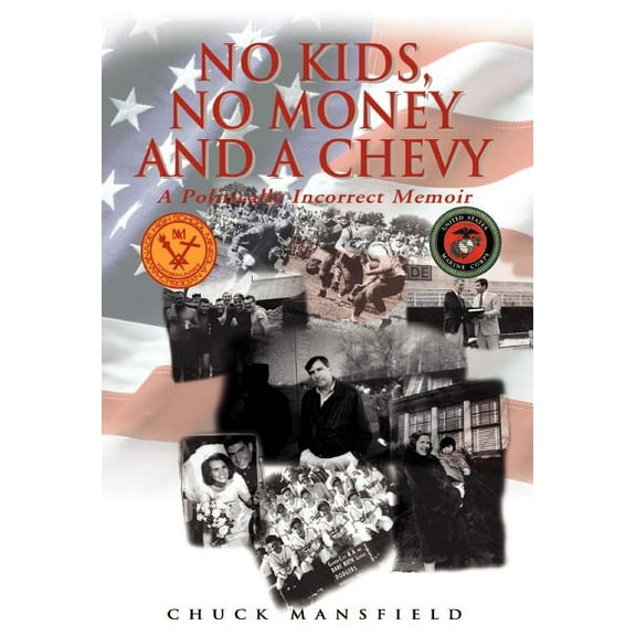 No Kids, No Money and a Chevy