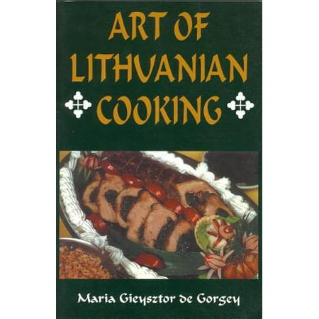 Lithuanian Chick - Art of Lithuanian Cooking