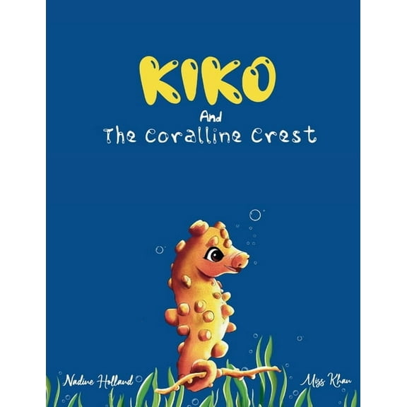 Kiko and the Coralline Crest, (Paperback)