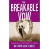 The Breakable Vow, Pre-Owned (Paperback)