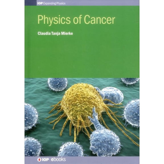 Physics of Cancer, (Hardcover)
