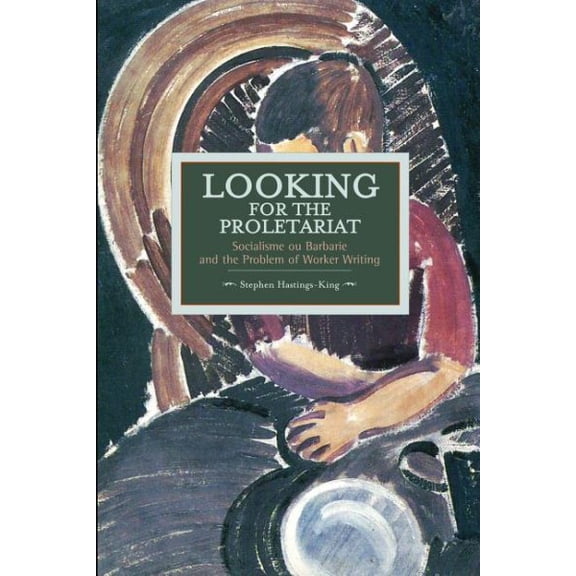 Looking for the Proletariat