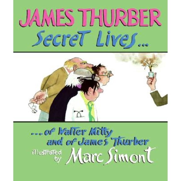 Pre-Owned Secret Lives Of Walter Mitty And James Thurber (Wonderfully Illustrated Short Pieces) Paperback