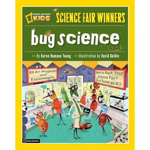 Pre-Owned Science Fair Winners: Bug Science: 20 Projects and Experiments about Anthropods: Insects, Arachnids, Algae, Worms, and Other Small Creatures, 9781426305207, 1426305206, Paperback,