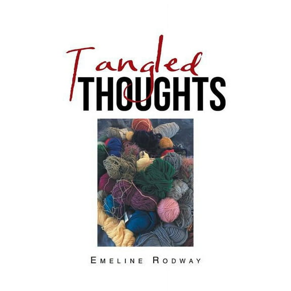 Tangled Thoughts, (Paperback)