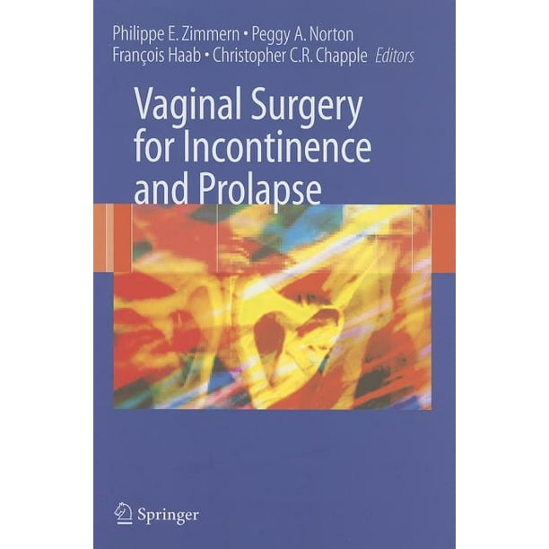 Vaginal Surgery For Incontinence And Prolapse Hardcover