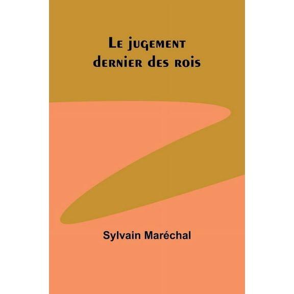 Le jugement dernier des rois, (Paperback)