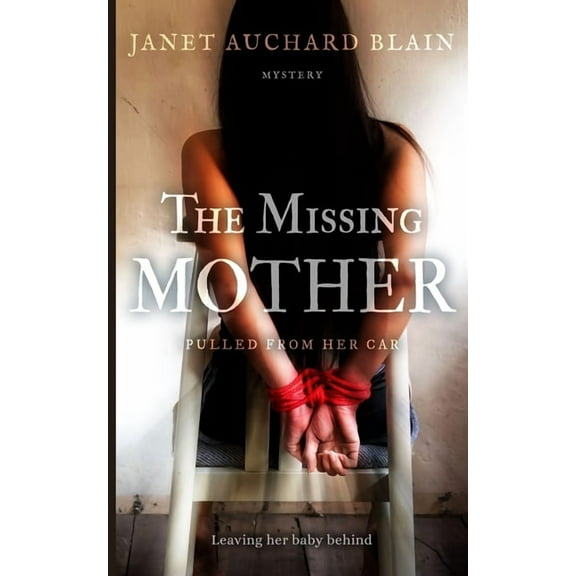 The Missing Mother (Paperback)